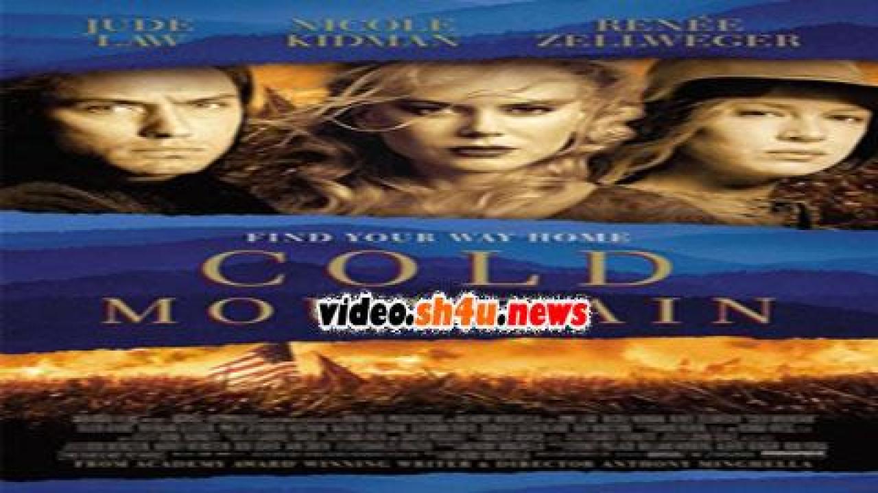 فيلم Cold Mountain 2003 مترجم - HD