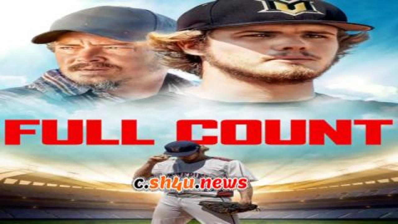 فيلم Full Count 2019 مترجم - HD