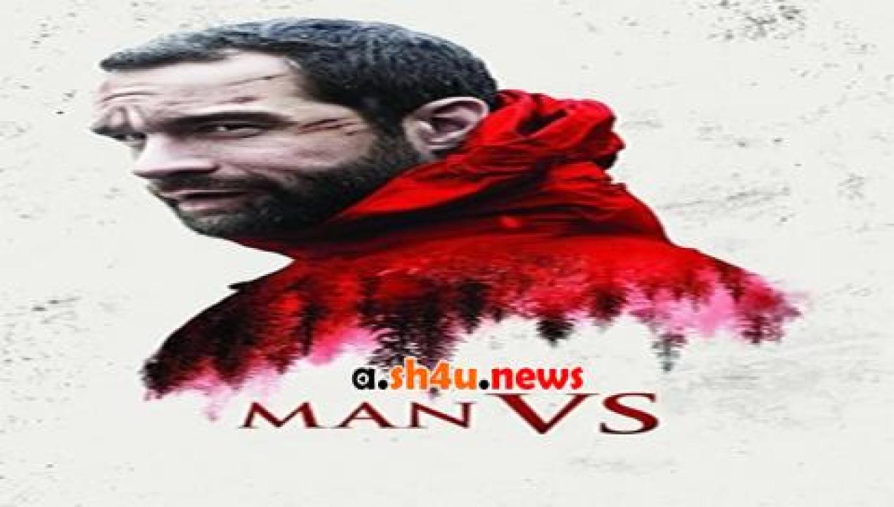 فيلم Man Vs 2015 مترجم - HD