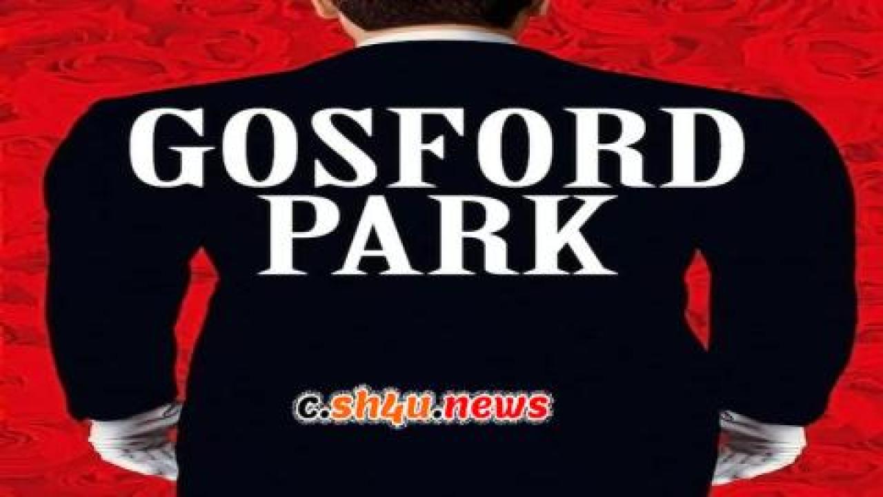 فيلم Gosford Park 2001 مترجم - HD