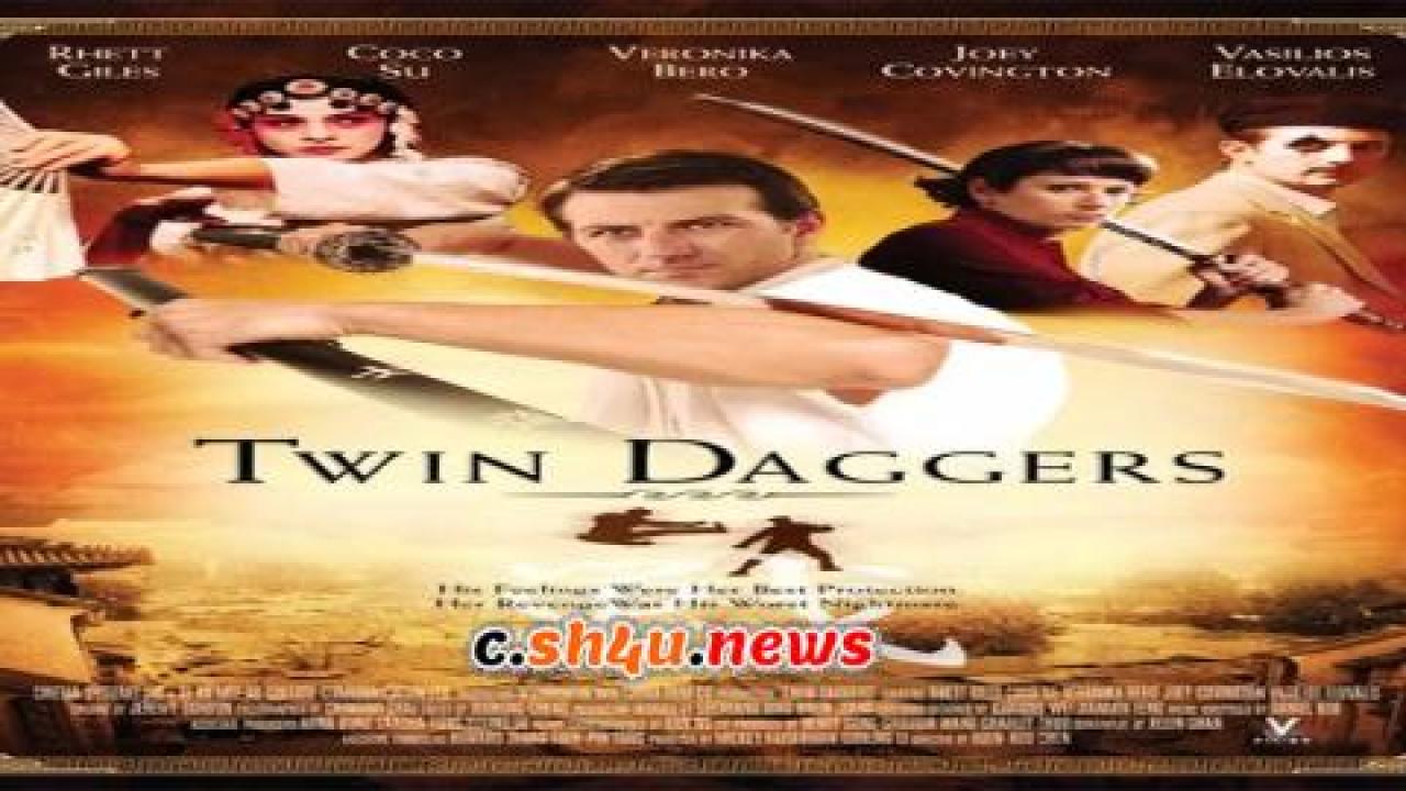 فيلم Twin Daggers 2008 مترجم - HD