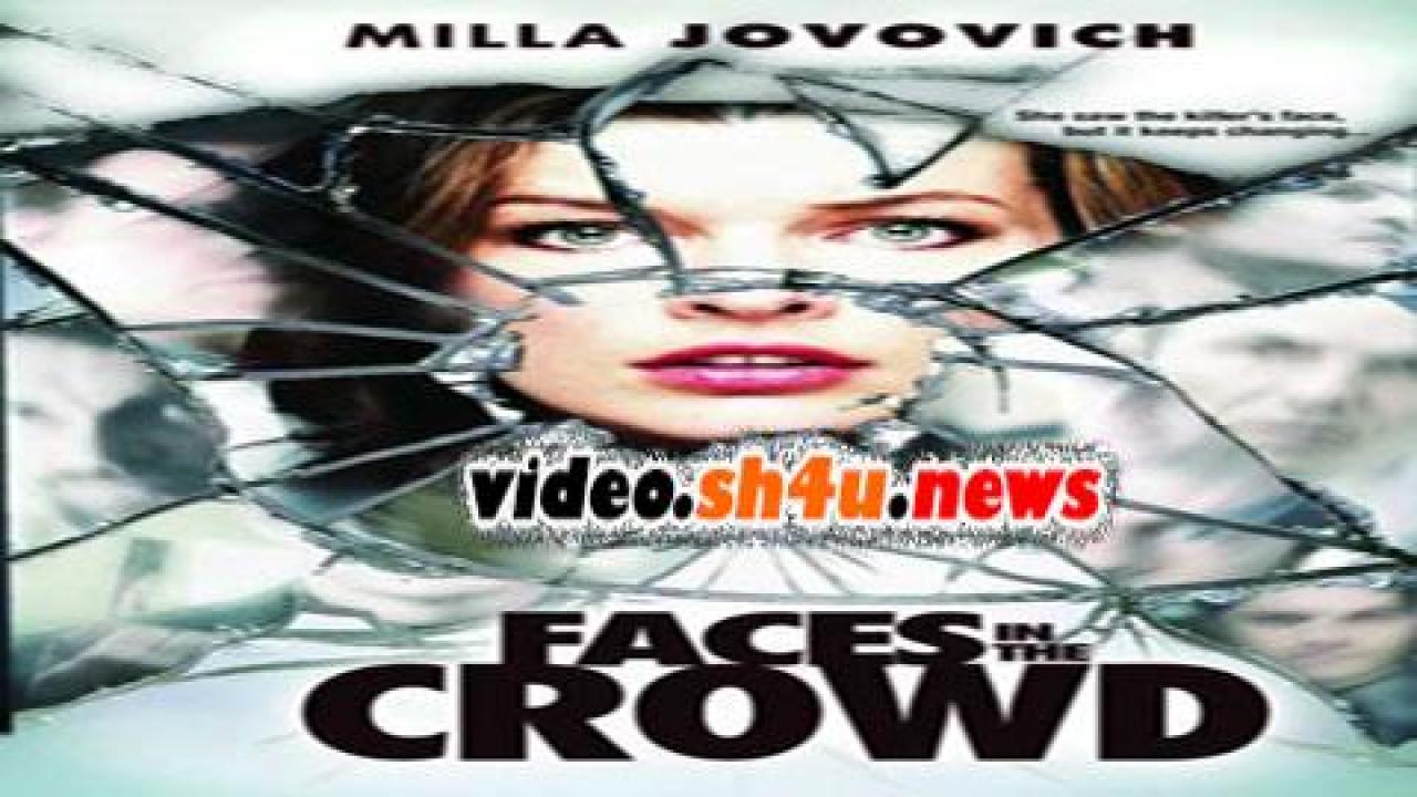 فيلم Faces in the Crowd 2011 مترجم - HD