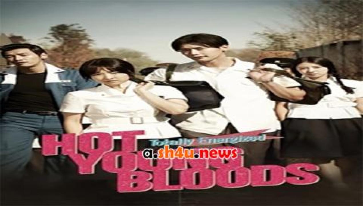 فيلم Hot Young Bloods 2014 مترجم - HD