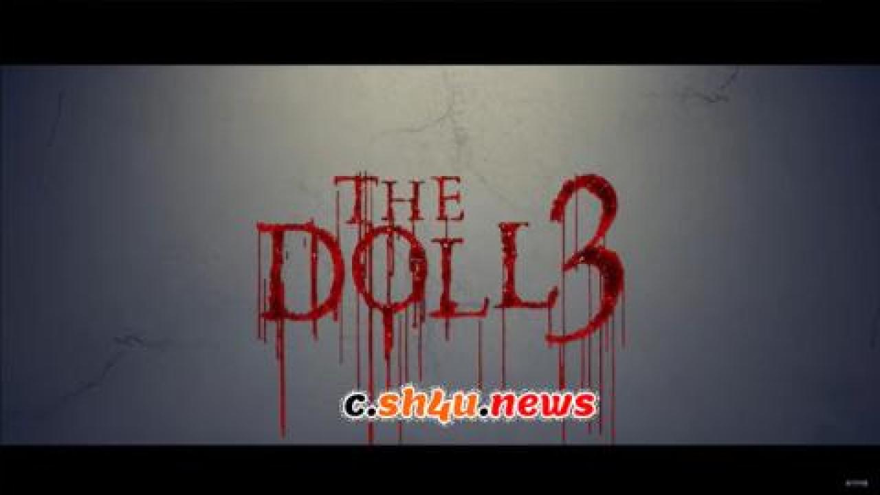 فيلم The Doll 3 2022 مترجم - HD