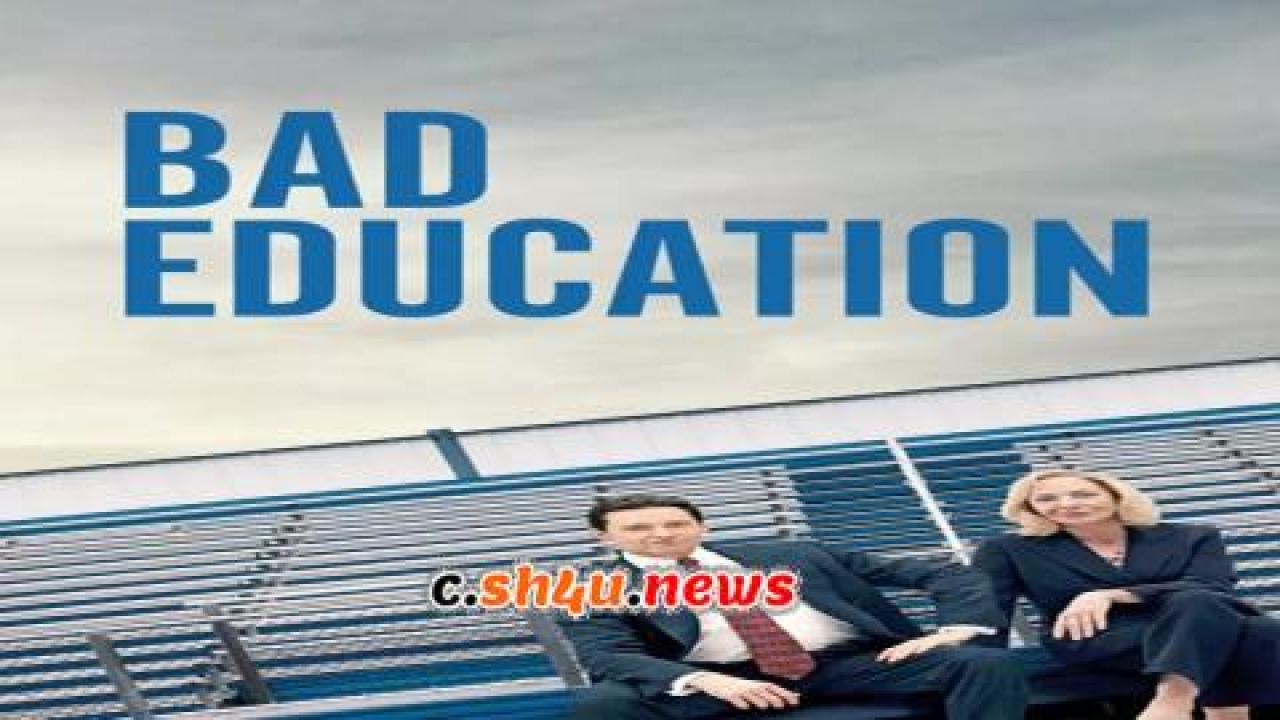 فيلم Bad Education 2019 مترجم - HD