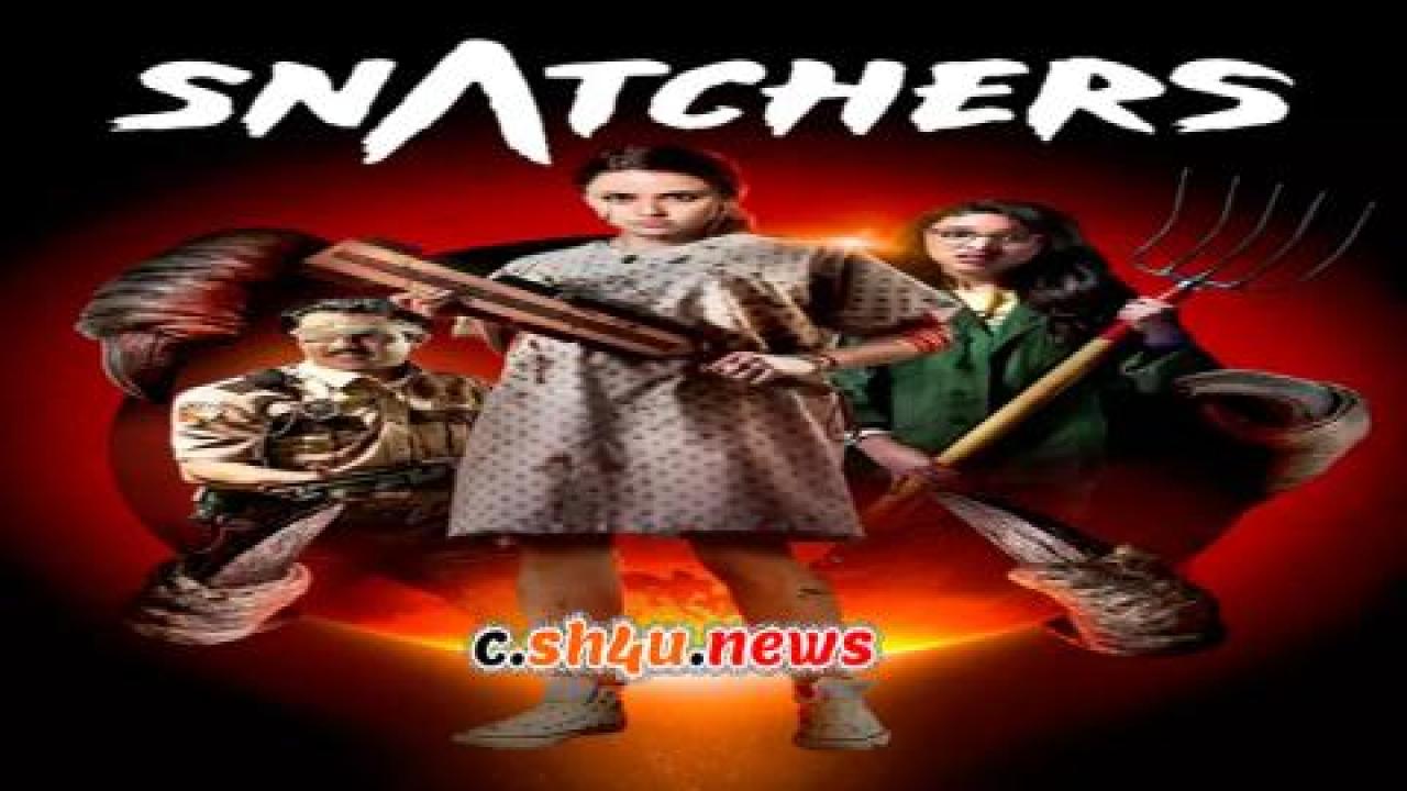 فيلم Snatchers 2019 مترجم - HD