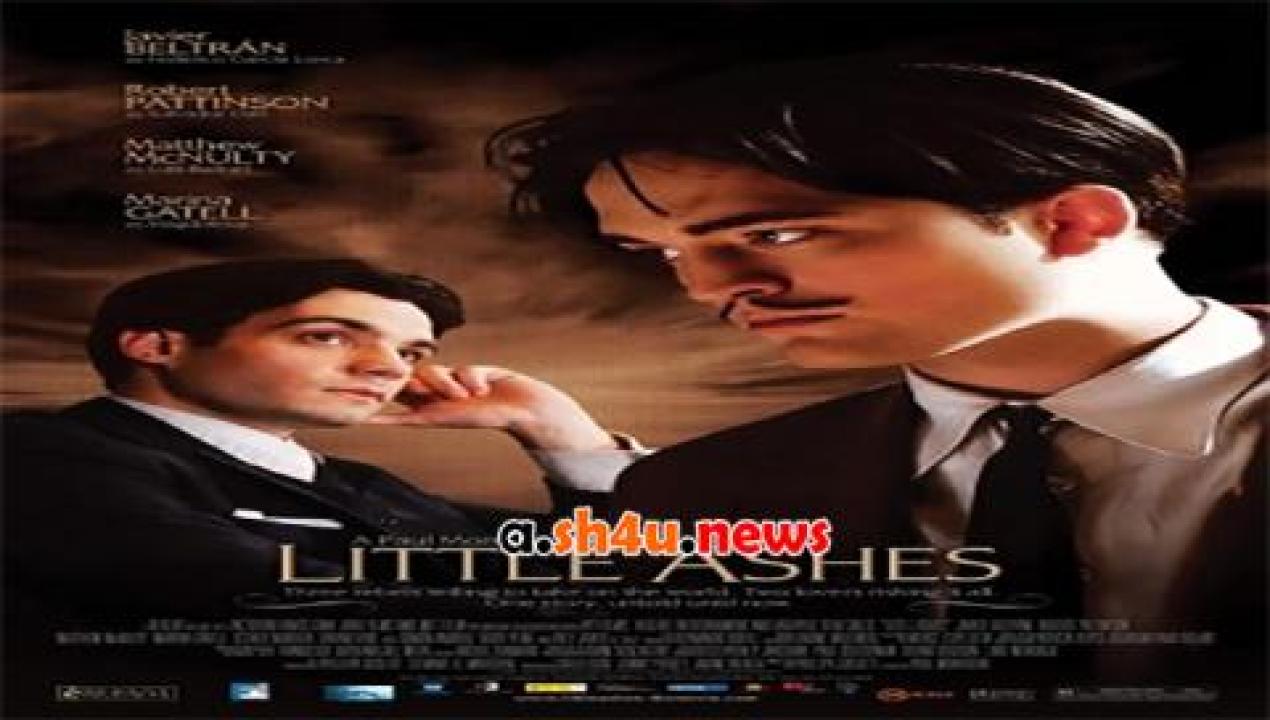 فيلم Little Ashes 2008 مترجم - HD