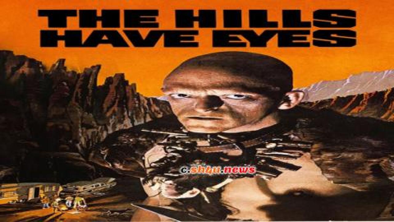 فيلم The Hills Have Eyes 1977 مترجم - HD