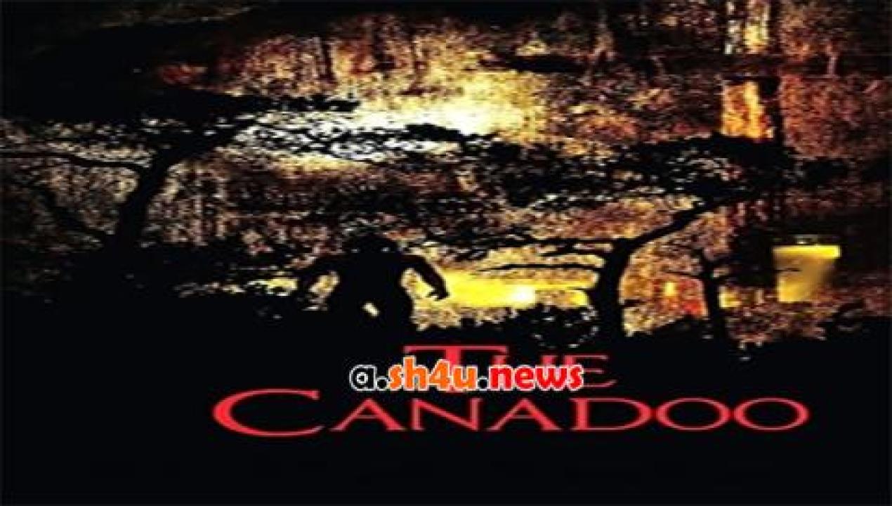 فيلم The Canadoo 2016 مترجم - HD