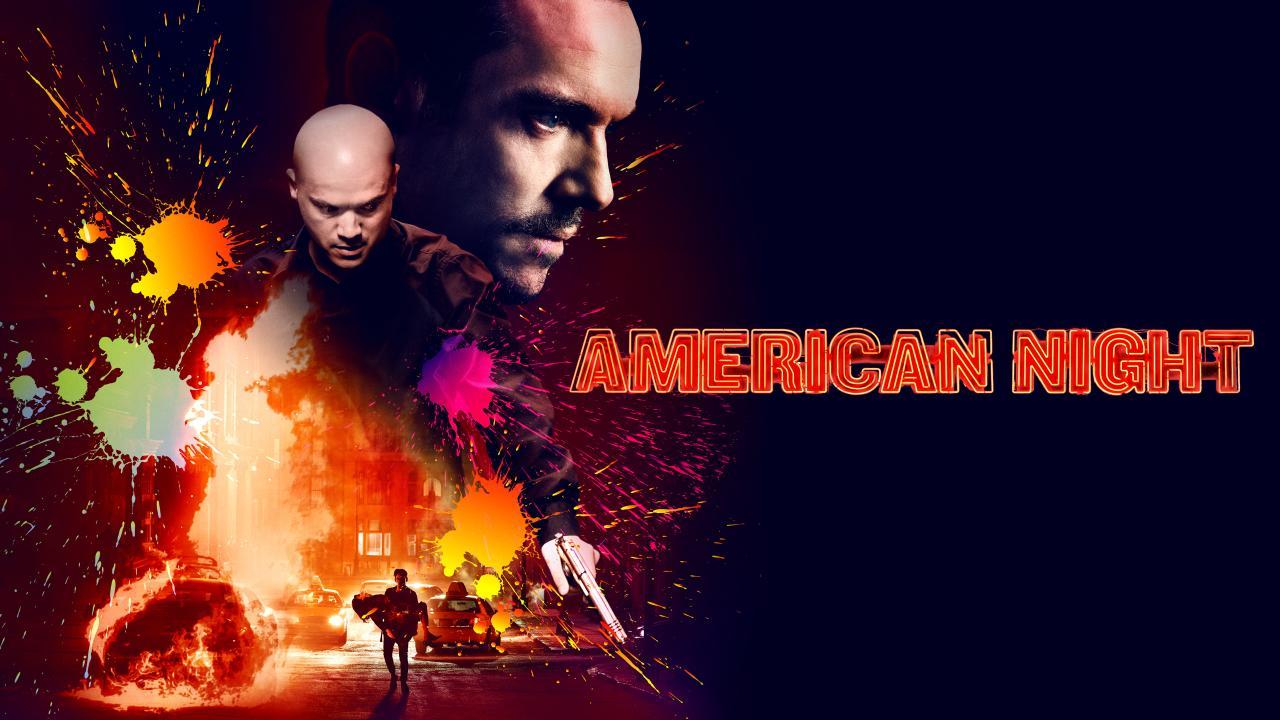 فيلم American Night 2021 مترجم كامل HD