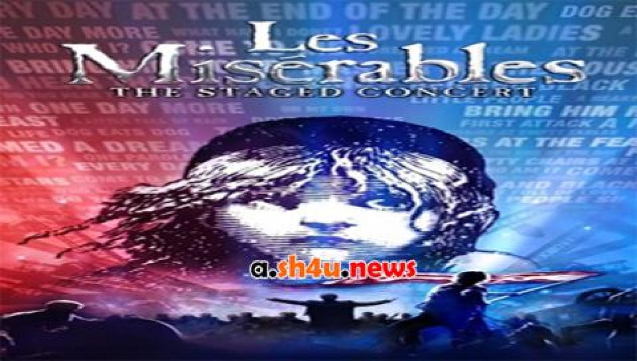 فيلم Les Miserables The Staged Concert 2019 مترجم - HD