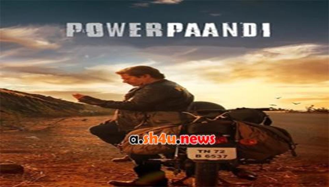 فيلم Power Paandi 2017 مترجم - HD