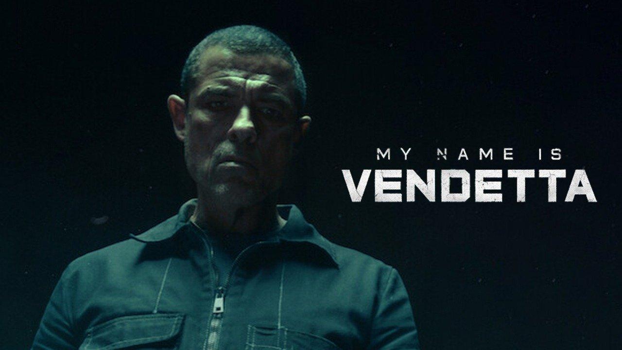 فيلم My Name Is Vendetta 2022 مترجم كامل HD