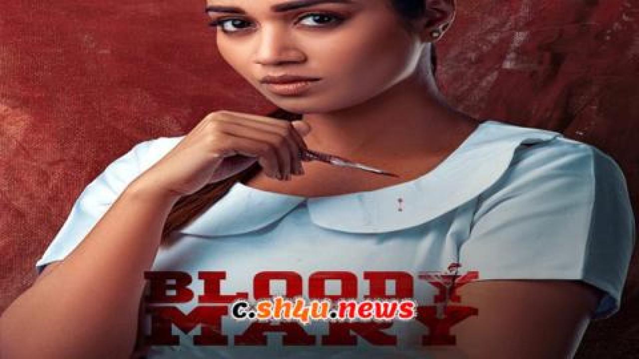 فيلم Bloody Mary 2022 مترجم - HD