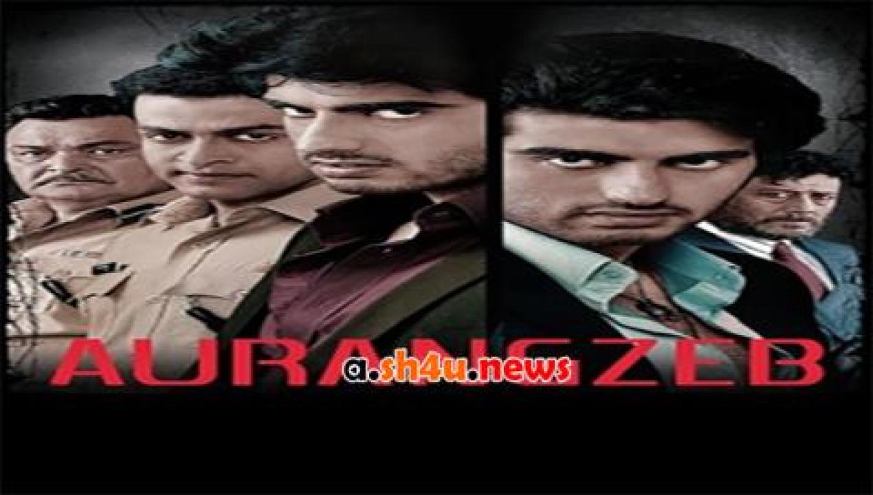 فيلم Aurangzeb 2013 مترجم - HD