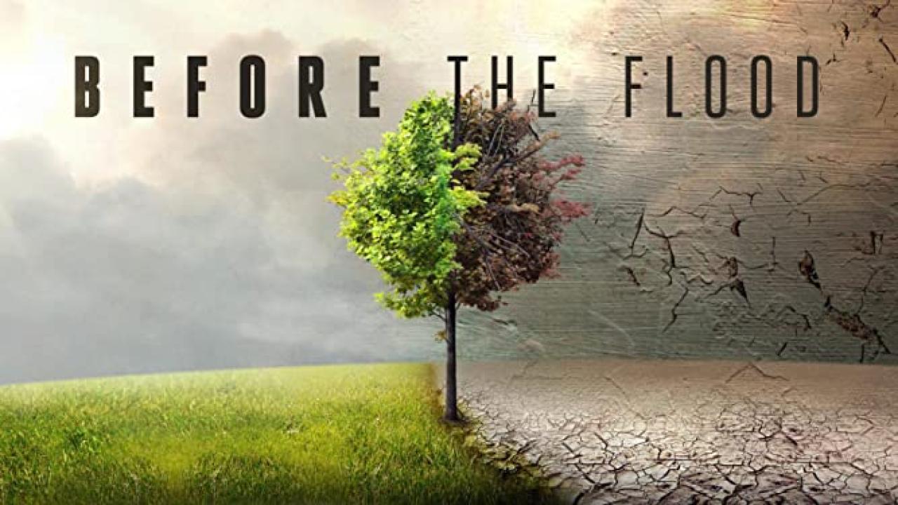 فيلم Before the Flood 2016 مترجم كامل HD