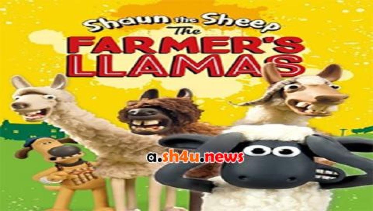 فيلم Shaun the Sheep The Farmers Llamas 2015 مترجم - HD