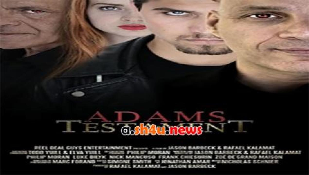 فيلم Adams Testament 2017 مترجم - HD