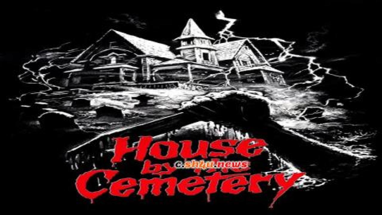 فيلم The House by the Cemetery 1981 مترجم - HD