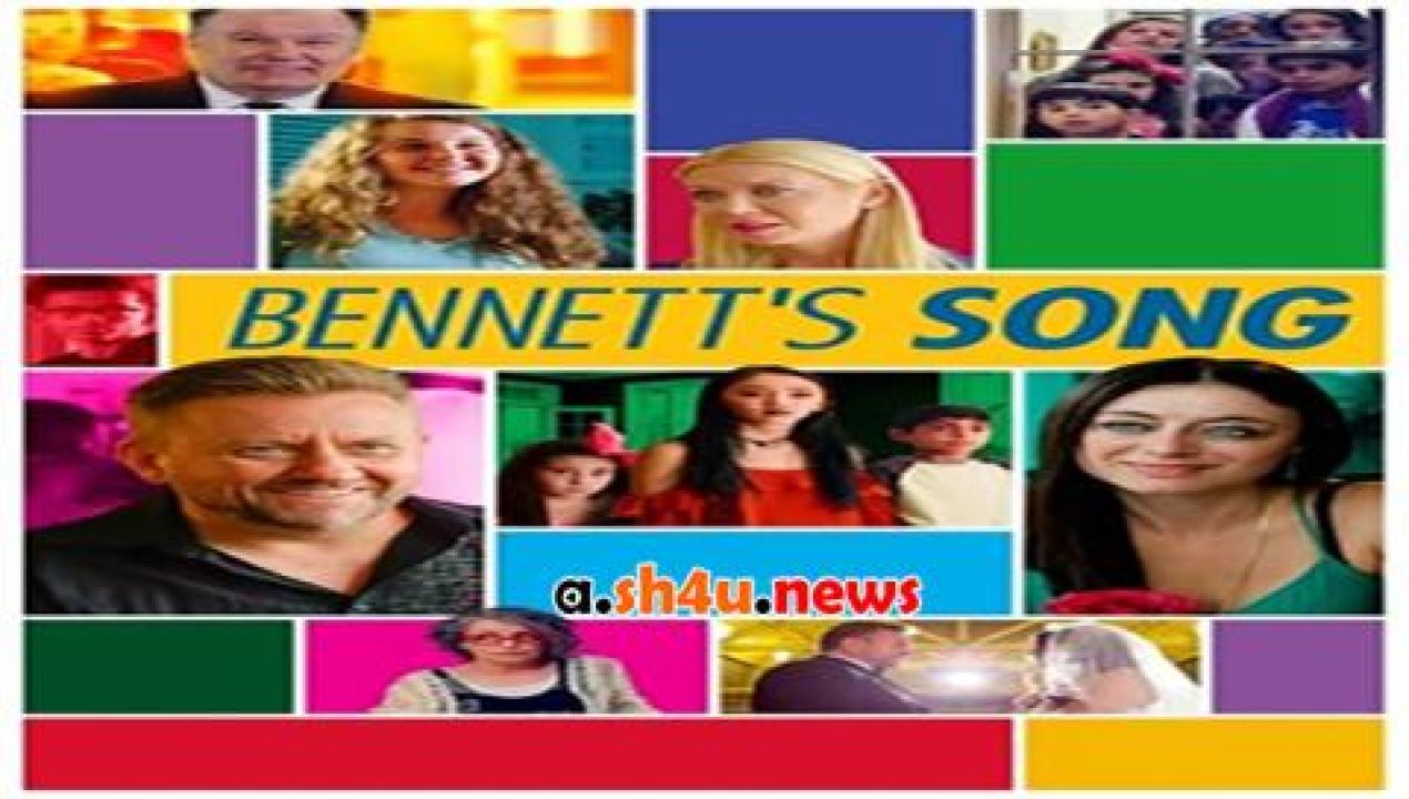 فيلم Bennett’s Song 2018 مترجم - HD