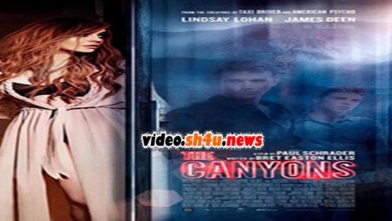 فيلم The Canyons 2013 مترجم - HD