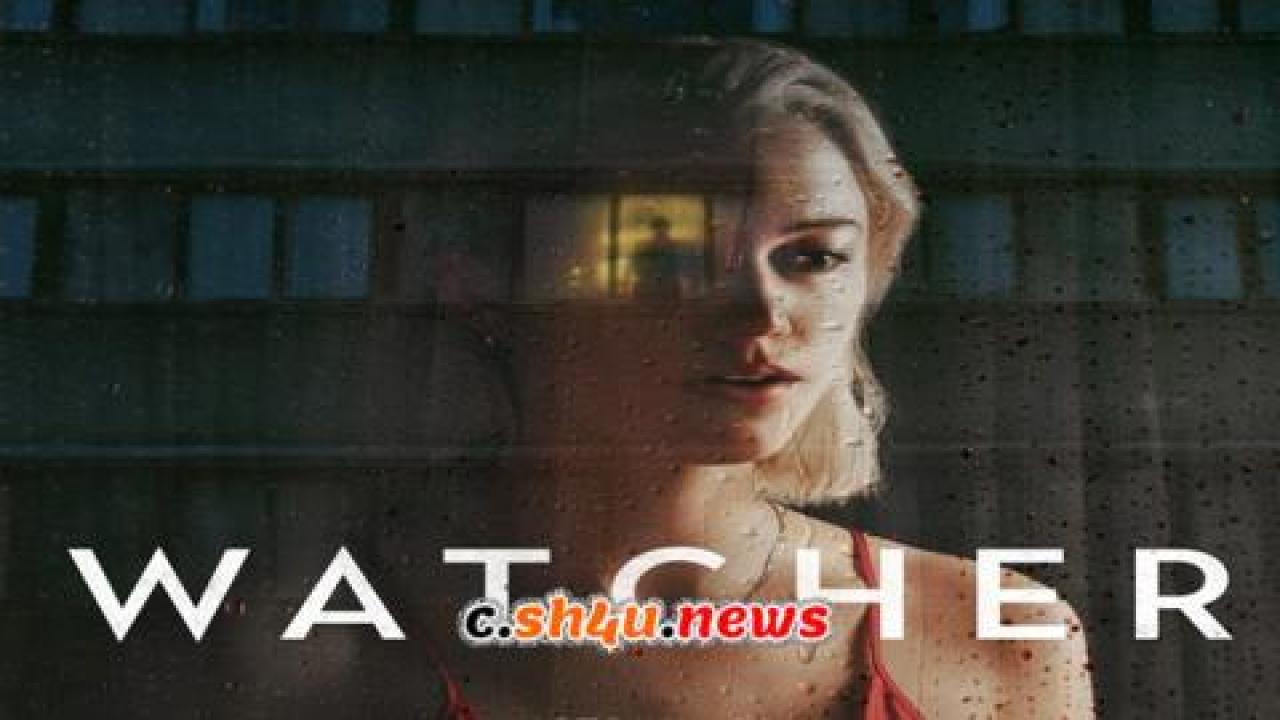 فيلم Watcher 2022 مترجم - HD