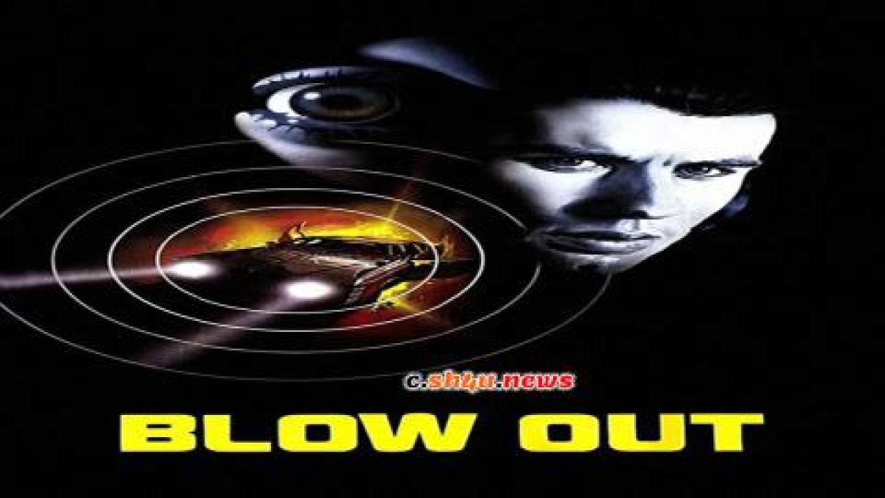 فيلم Blow Out 1981 مترجم - HD