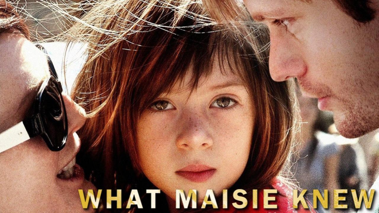 فيلم What Maisie Knew 2012 مترجم كامل HD