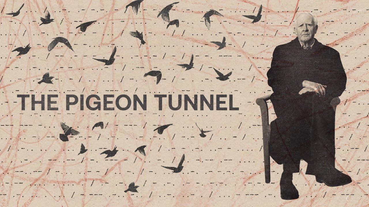 فيلم The Pigeon Tunnel 2023 مترجم كامل HD