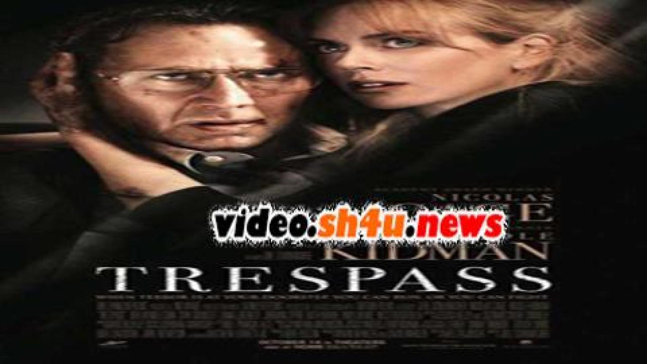 فيلم Trespass 2011 مترجم - HD