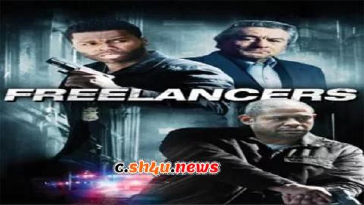 فيلم Freelancers 2012 مترجم - HD