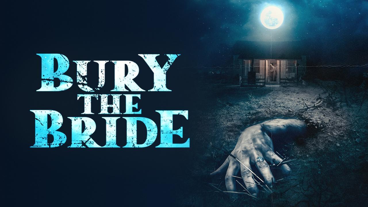 فيلم Bury the Bride 2023 مترجم كامل HD