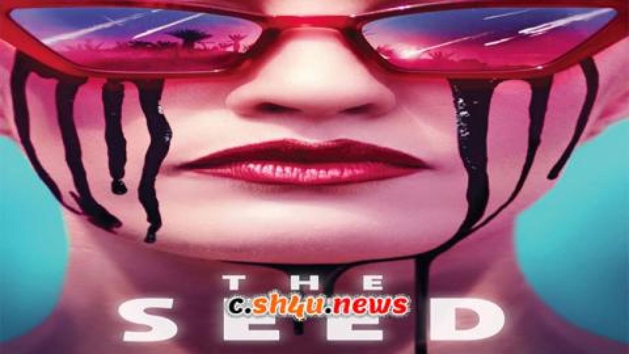 فيلم The Seed 2022 مترجم - HD