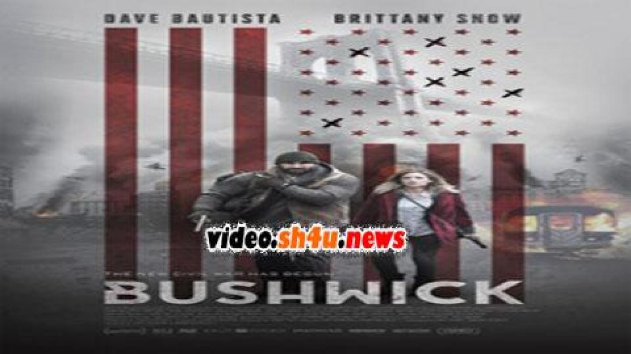 فيلم Bushwick 2017 مترجم - HD