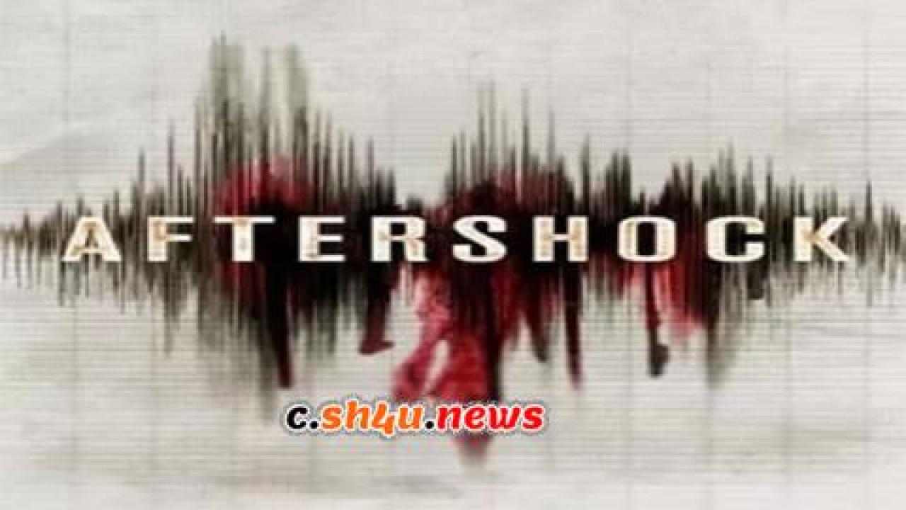 فيلم Aftershock 2012 مترجم - HD