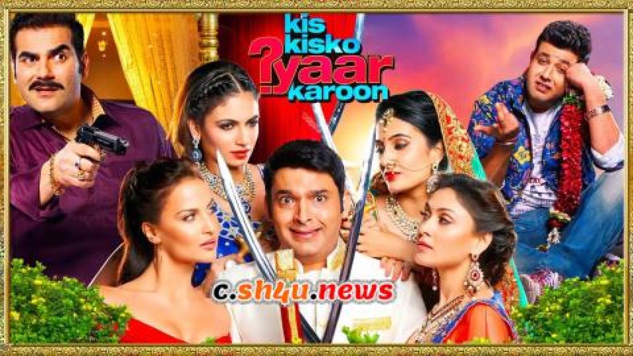 فيلم Kis Kisko Pyaar Karu 2015 مترجم - HD