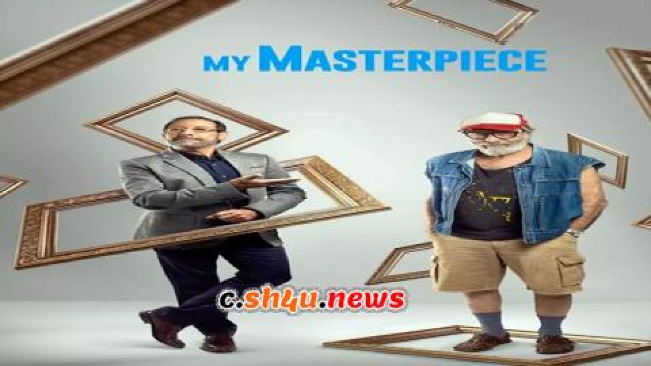 فيلم My Masterpiece 2018 مترجم - HD