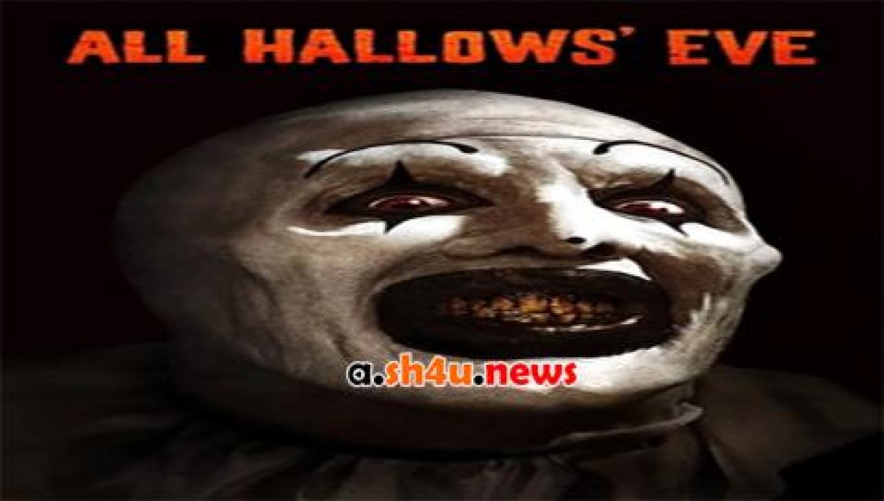 فيلم all hallows eve 2013 مترجم - HD