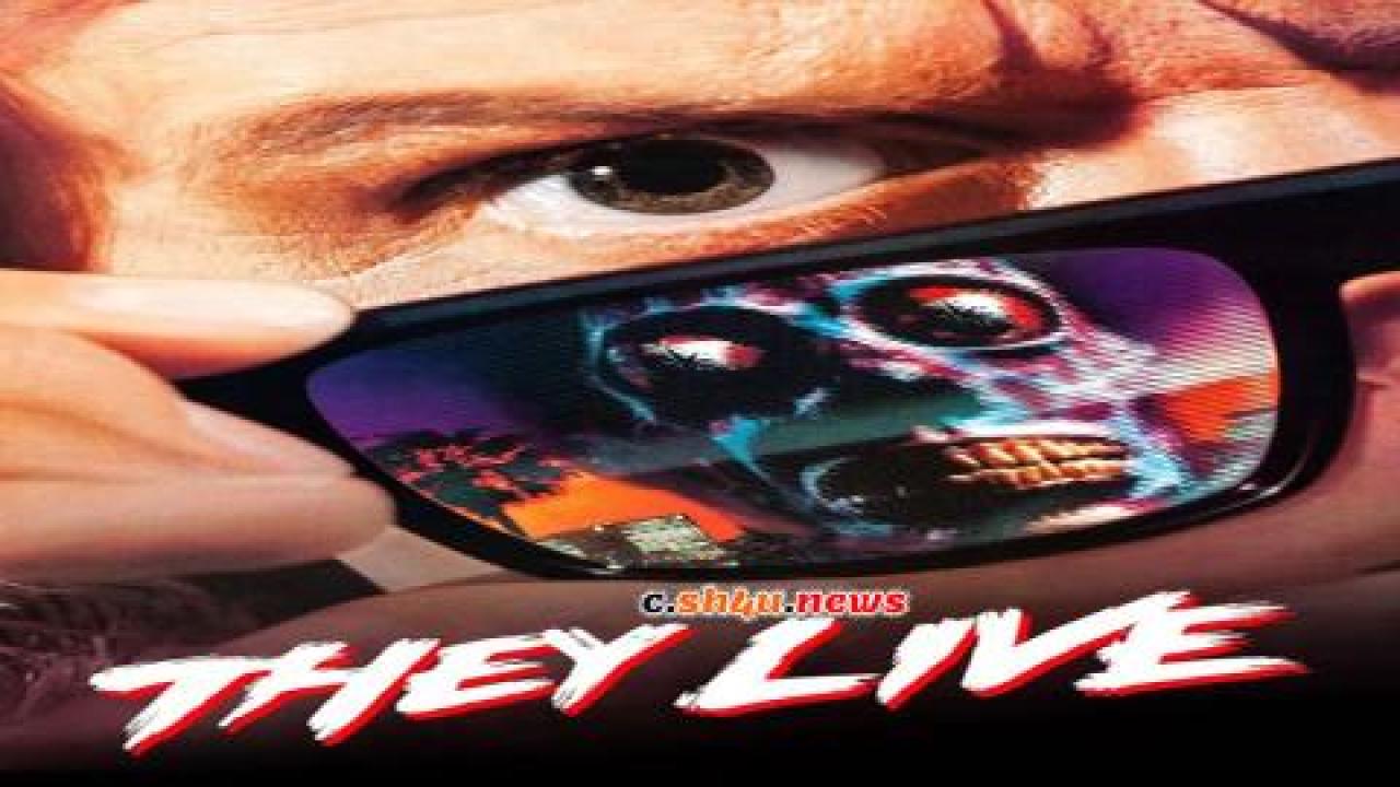 فيلم They Live 1988 مترجم - HD