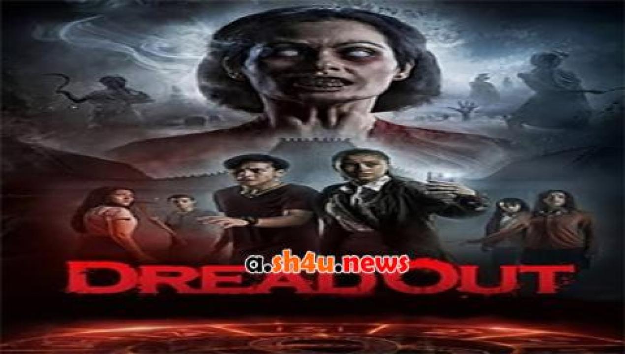 فيلم DreadOut 2019 مترجم - HD