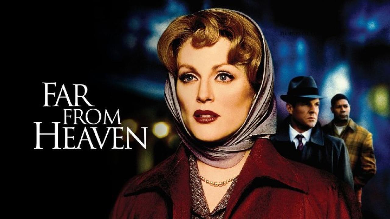 فيلم Far from Heaven 2002 مترجم كامل HD