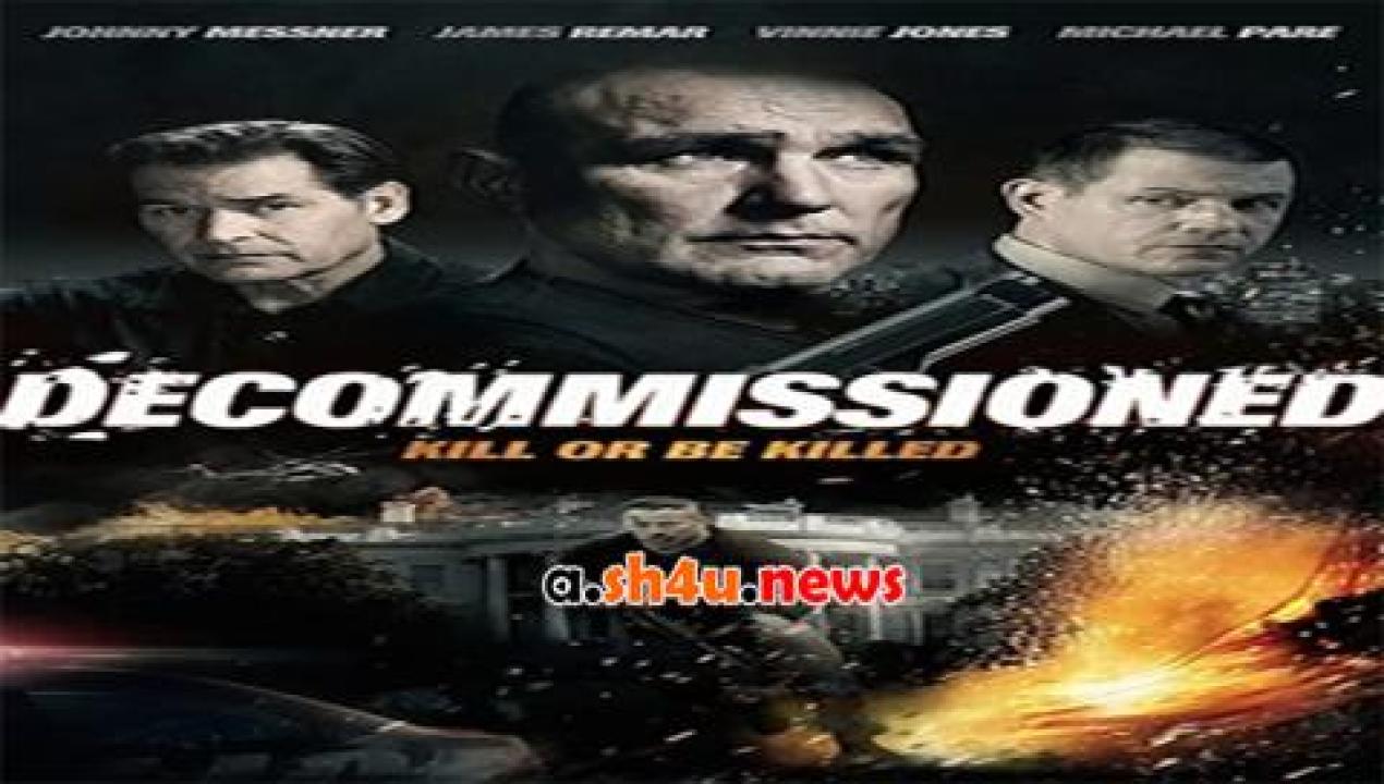 فيلم Decommissioned 2016 مترجم - HD