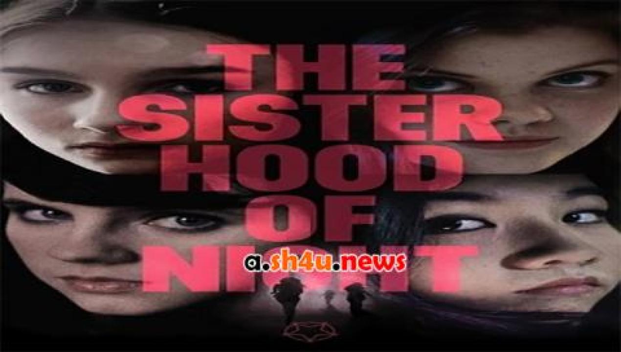 فيلم The Sisterhood of Night 2014 مترجم - HD