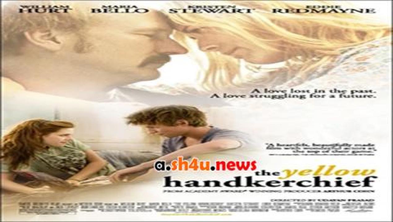 فيلم The Yellow Handkerchief 2008 مترجم - HD