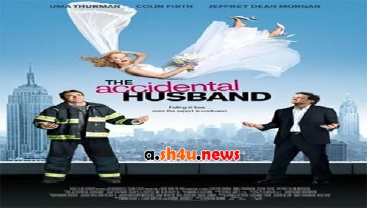 فيلم The Accidental Husband 2008 مترجم - HD