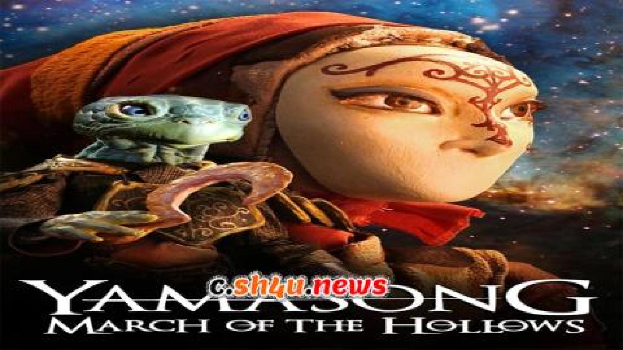 فيلم Yamasong: March of the Hollows 2017 مترجم - HD