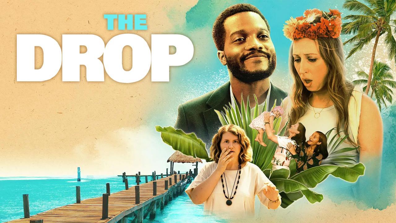 فيلم The Drop 2022 مترجم كامل HD