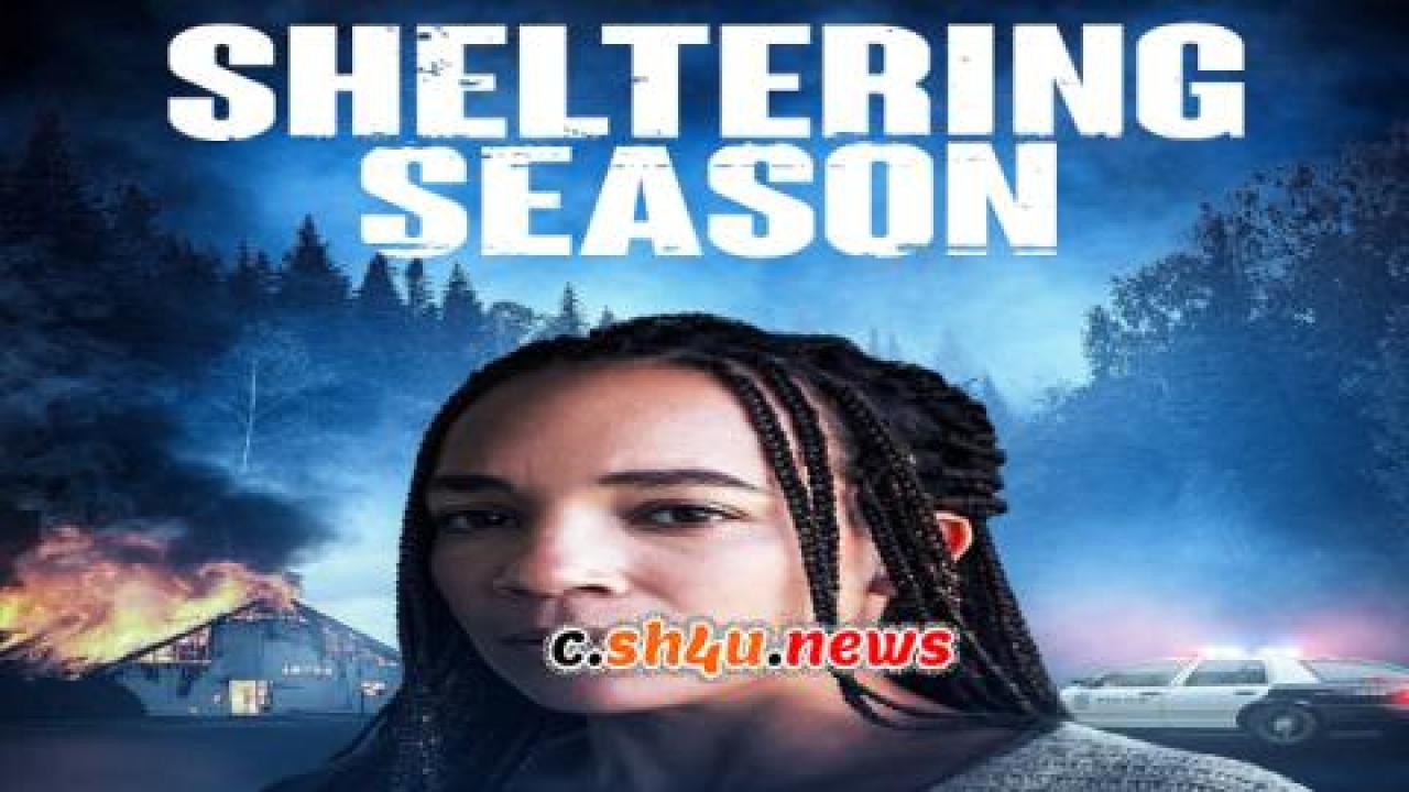 فيلم Sheltering Season 2022 مترجم - HD