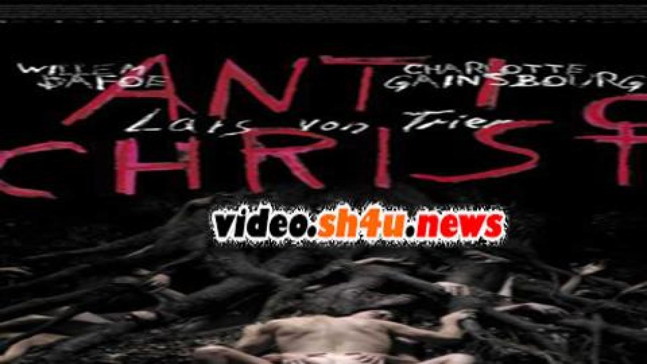 فيلم Antichrist 2009 مترجم - HD