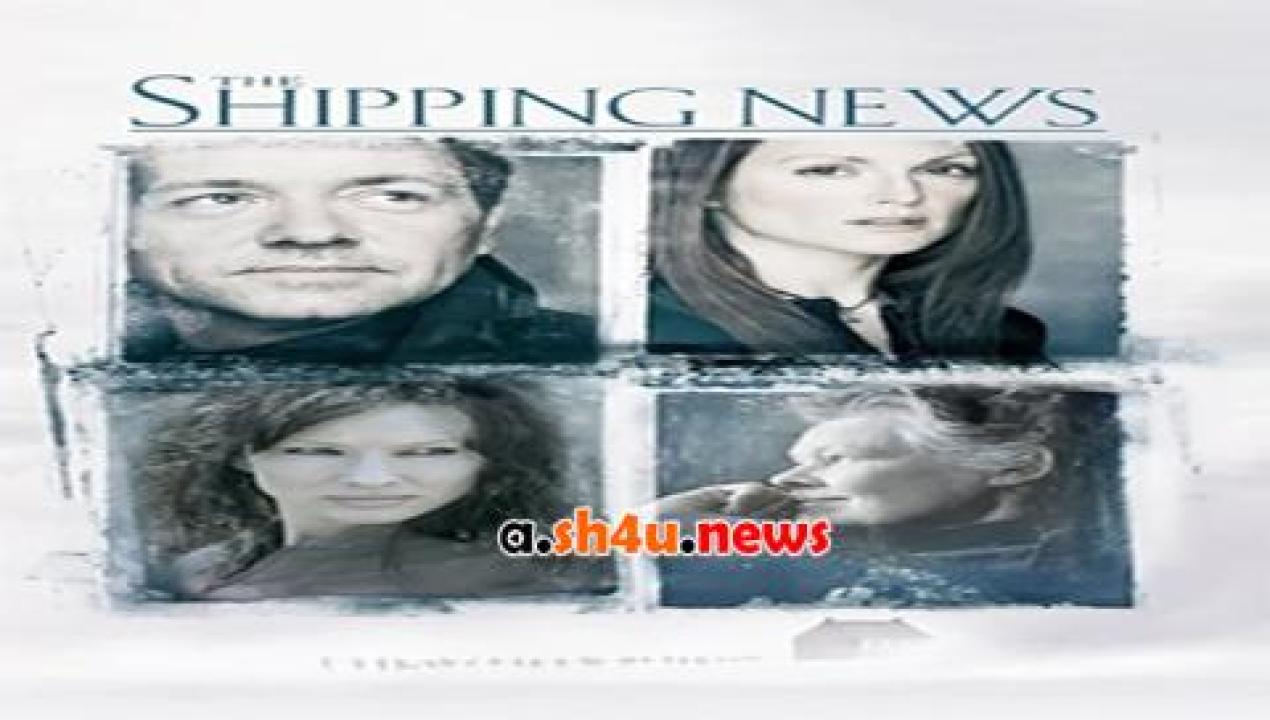 فيلم The Shipping News 2001 مترجم - HD